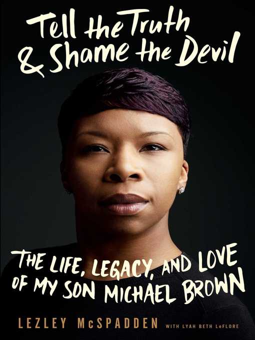 Title details for Tell the Truth & Shame the Devil by Lezley McSpadden - Wait list